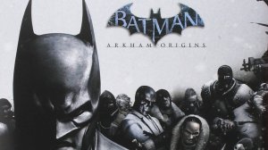 Batman: Arkham Origins? Прохождение ? Часть 3