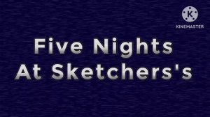 Five Nights At Sketchers’s Teaser Trailer