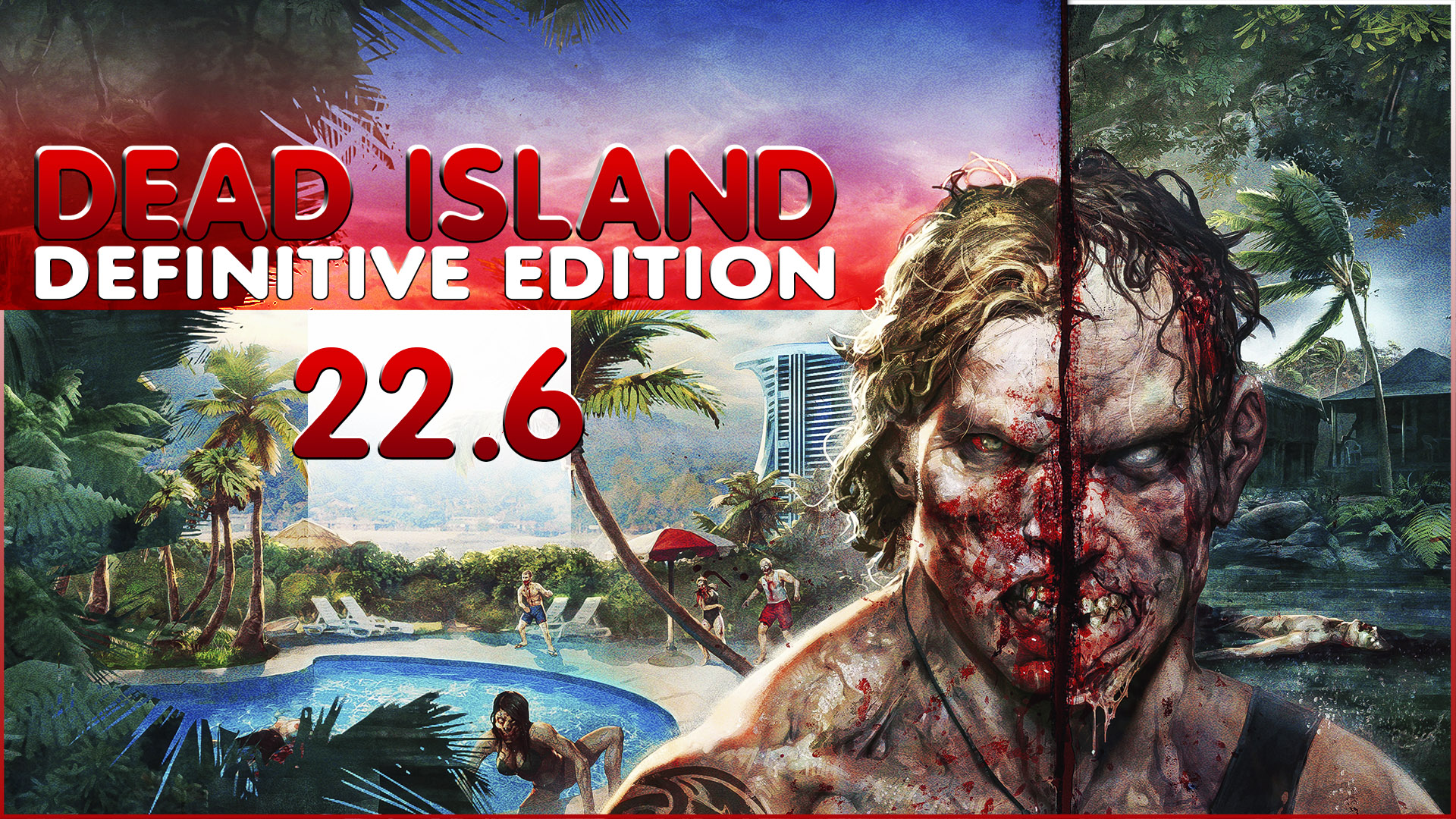 Глубокое прохождение Dead Island Definitive Edition Часть 22.6