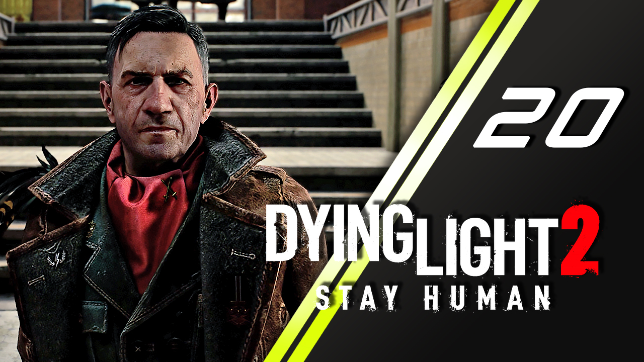 Dying Light 2 Stay Human | 20