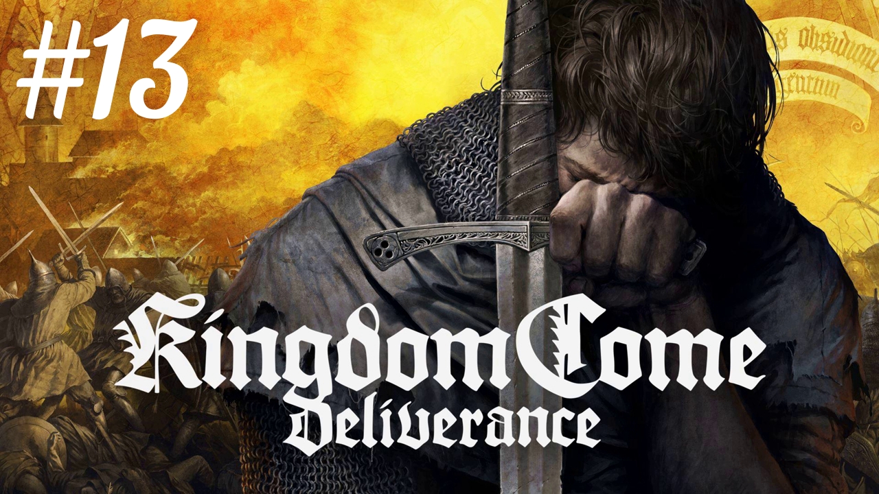 Поиски ► Kingdom Come: Deliverance #13
