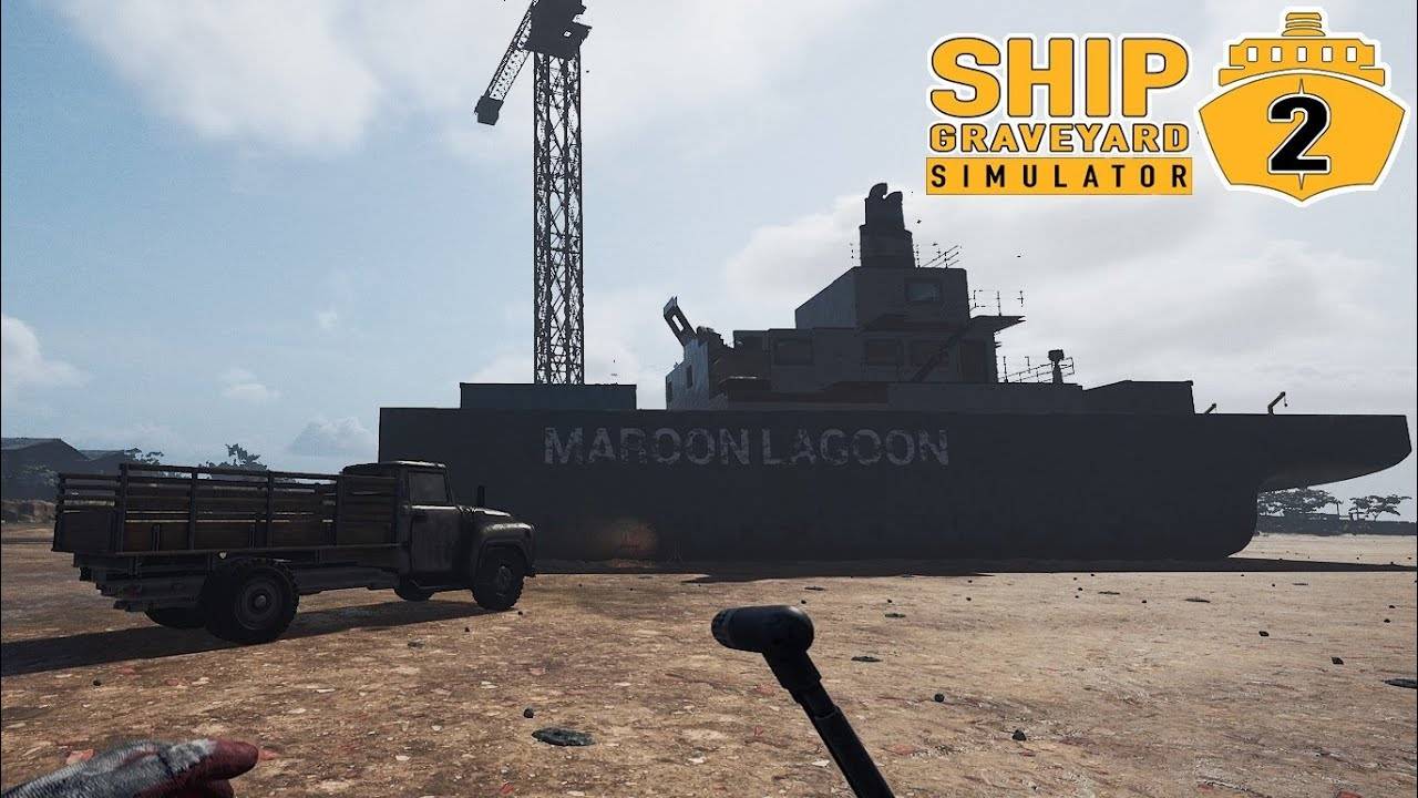 Ship Graveyard Simulator 2 прохождение #1 (Без комментариев/no commentary)