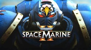 ИГРОФИЛЬМ WARHAMMER 40000 SPACE MARINE 2 ПОЛНОЕ ПРОХОЖДЕНИЕ 4K 🅥 ФИЛЬМ WARHAMMER 40K SPACE MARINE 2