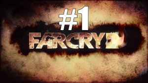 ОСТРОВ И МАЛЯРИЯ ► Far Cry 2 #1