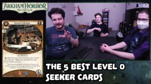 The 5 Best Level Zero Seeker Cards (ARKHAM HORROR: THE CARD GAME)