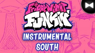 Instrumental / beat / минус - Friday Night Funkin' South Remix
