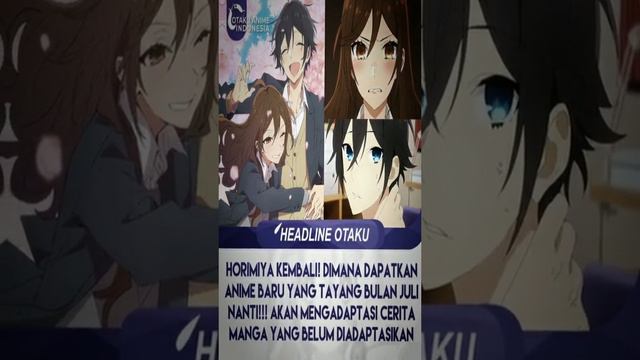 Horimiya New Project -Anime "Horimiya -piece-" akan tayang mulai Juli 2023😆