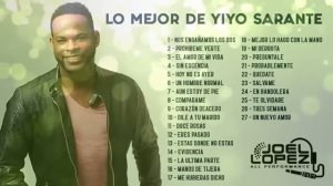 YIYO SARANTE - EXITOS - PLAY LIST