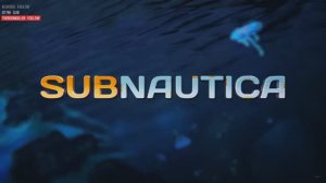 SUBNAUTICA (part 2)