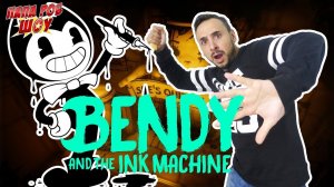 Папа Роб продолжает играть в Bendy and the Ink Machine! Часть 2.