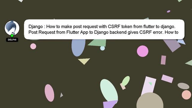 Django : How to make post request with CSRF token from flutter to django. Post Request from Flutter