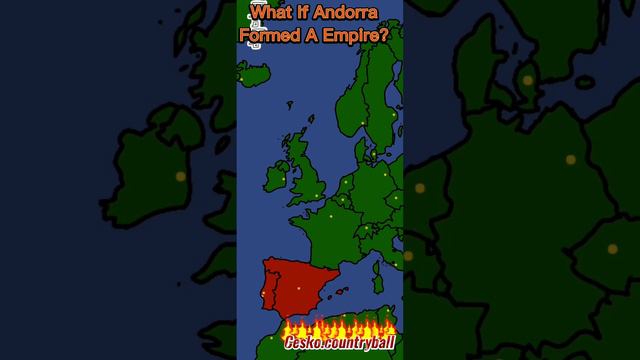 What If Andorra Formed A Empire?