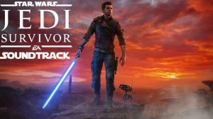 Star Wars: Jedi Survivor - Soundtrack (part 1)