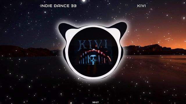 INDIE DANCE 33 / KIVI