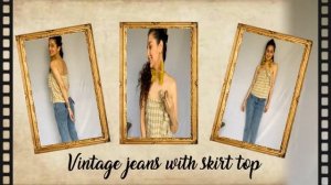 Styling Vintage Jeans (Girlfriend Jeans): Episode 1 | 1 Jeans,11 outfits according to your body typ