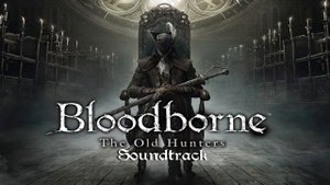 Bloodborne Soundtrack OST - Lady Maria (The Old Hunters)