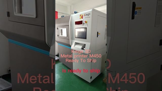 Kings 3D Metal printer, big size SLM M450E, is ready to ship