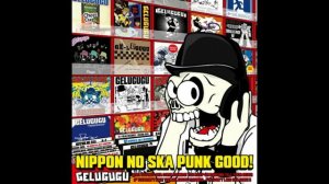 Gelugugu - Nippon no ska punk good (full album)