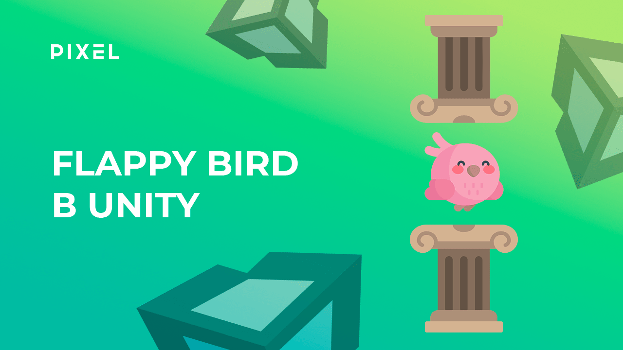 Создаем Flappy Bird на Unity. Уроки программирования в Юнити. NB ifhg .Ybnb. Азбука Unity 3d программирования.