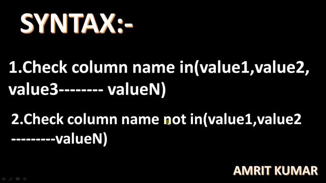 #12 OPERATORS USED IN ORACLE - IN/NOT IN OPERATOR BY MR. AMRIT KUMAR