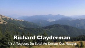 Richard Ciayderman - Il y a toujours du soleil au dessus des nuages