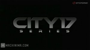 City 17 Все серии [Озвучка StopGame]