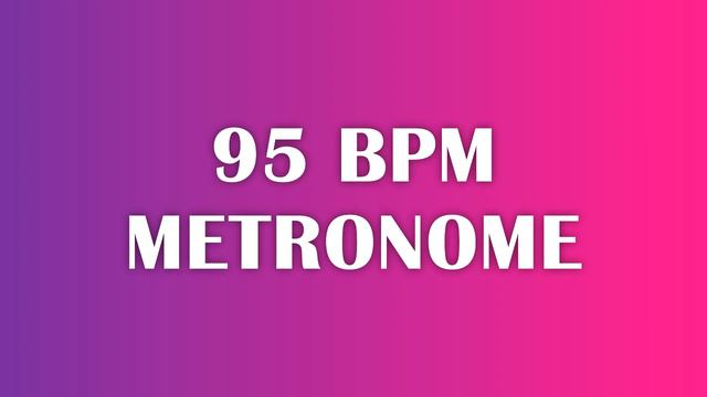 (UPDATED) 95 BPM Metronome - 10 Minute Tick Track For Music Practice смотреть онлайн