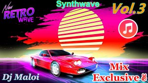 Dj Maloi -Vol.3 ☊ The Best RetroWave Collection Mix(Synthwave,Melodic House,Vocal House) Video Full
