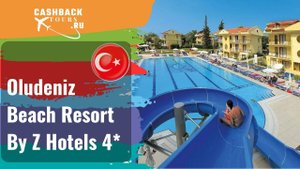 ? Oludeniz Beach Resort By Z Hotels 4*_Турция.  Цена в описании ↓