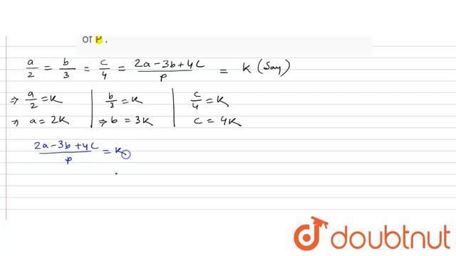 If `a/2 = b/3 = c/4 = (2a - 3b + 4c)/p`, then find the value of P . смотреть онлайн