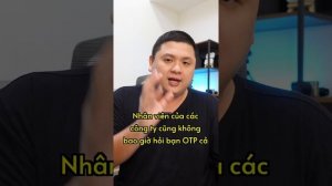 Mã OTP là gì và vì sao không được chia sẻ cho bất kì ai