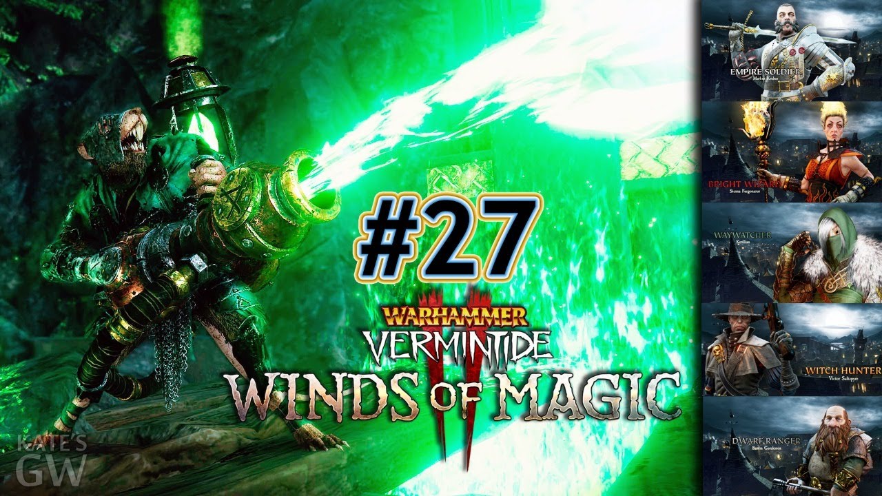 СТРИМ ➤Warhammer_ Vermintide 2 - Winds of Magic - КАТАЕМ С БОТАМИ - Part #27