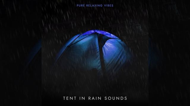 Tent in Rain Sounds смотреть онлайн