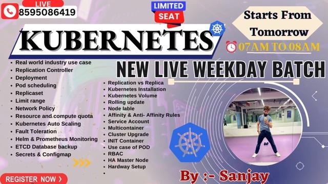 New Kubernetes batch |Live Weekdays Batch | Kubernetes Live Corporate Training | By Sanjay Dahiya |