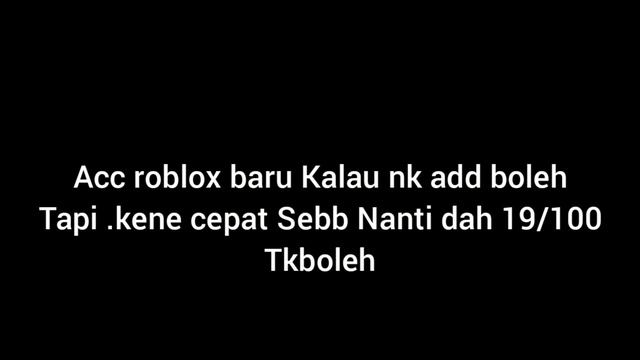 Acc Roblox Baru?.Hanya Boleh Add pada ?/19 player ok смотреть онлайн
