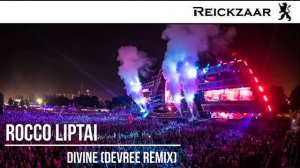 Rocco Liptai - Divine (DEVREE Remix) | Minimal techno | Reickzaar