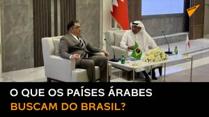 Após aproximação do governo Bolsonaro, o que os investidores árabes querem do Brasil?