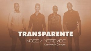 Nossa Verdade - Transparente