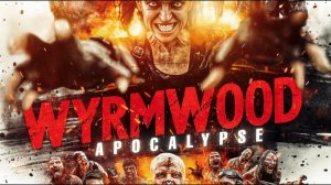 Полынь: Апокалипсис ? Wyrmwood: Apocalypse ? Official Trailer ? Фильм 2022 ? Скоро ?