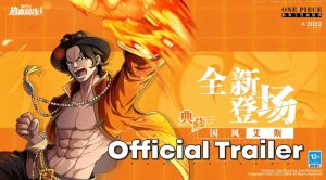 One Piece Fighting Path - Официальный трейлер нового Эйса / New Ace Official Trailer HD