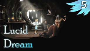 Прохождение Lucid Dream #5