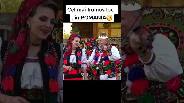 CEL MAI FRUMOS LOC DIN ROMANIA