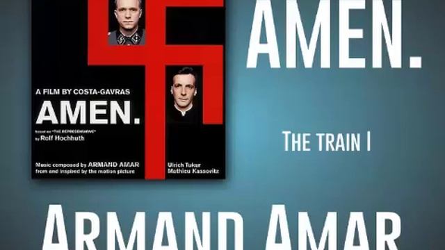 Amen. - The train I - Armand Amar смотреть онлайн