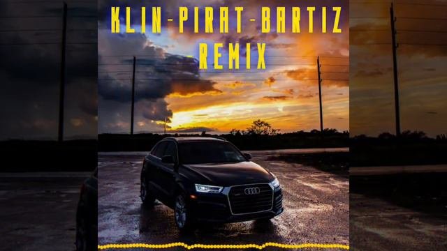 KLIN Pirat - Bartiz- Remix