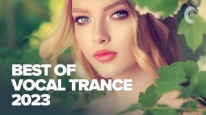 BEST OF VOCAL TRANCE 2023