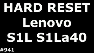 Сброс настроек Lenovo Vibe S1L S1La40 (Hard Reset Lenovo Vibe S1L S1La40)