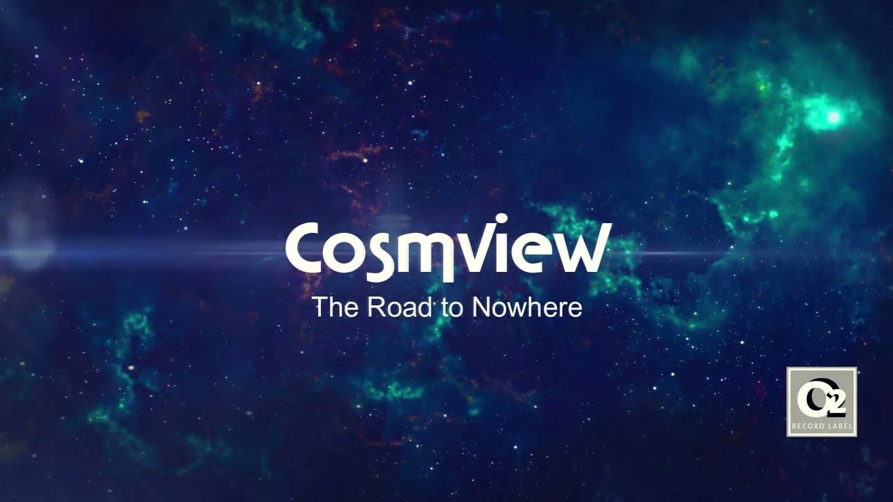 Cosmview - The Road to Nowhere