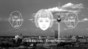 German Underground Techno _ Dark & Hard _ Fear N Loathing in Berlin [FNL043]