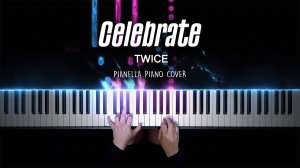 TWICE - Celebrate - PIANO