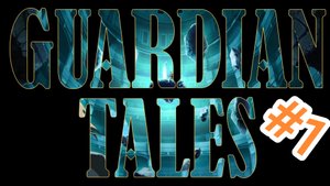 Guardian tales_?#1